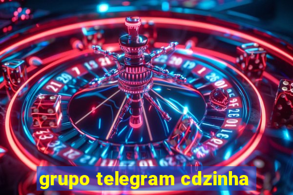 grupo telegram cdzinha